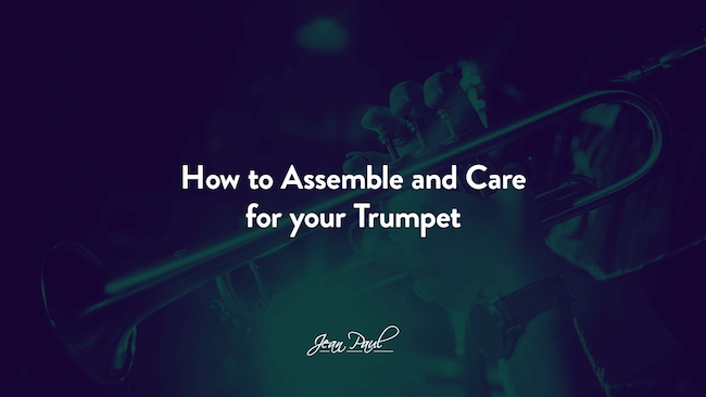 How to care for your trumpet.